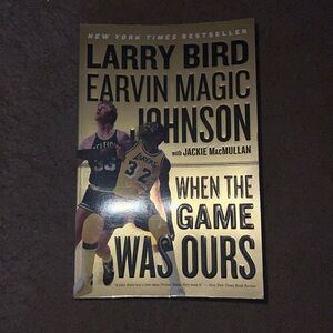 NYT Bestseller:Larry Bird/Earvin Magic Johnson “When the Game Was Ours”Book